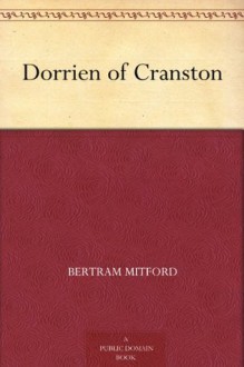 Dorrien of Cranston - Bertram Mitford