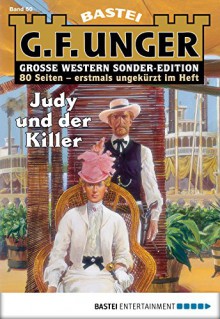 G. F. Unger Sonder-Edition - Folge 050: Judy und der Killer - Lisa Unger