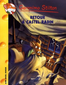 Retour à Castel Radin - Geronimo Stilton