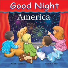 Good Night America - Adam Gamble, Suwin Chan