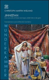 Jinnistan - Christoph Martin Wieland