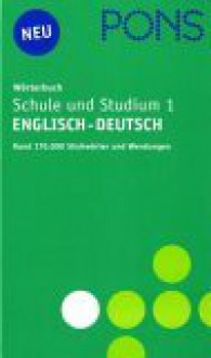 Pons Wörterbuch Für Schule Und Studium, Englisch Deutsch - Roland Breitsprecher, Veronika Schnorr, Peter Terrell