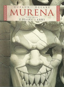 Murena - 2 - Z piasku i krwi - Jean Dufaux, Philippe Delaby