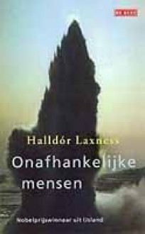 Onafhankelijke mensen - Halldór Laxness, Marcel Otten