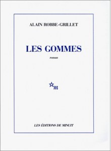 Les gommes - Alain Robbe-Grillet