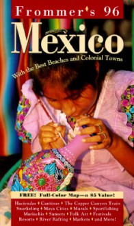 Frommer's Mexico '96 - Marita Adair