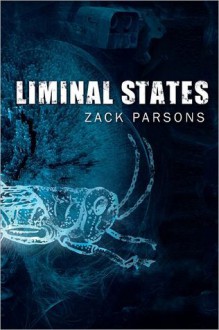 Liminal States - Zack Parsons