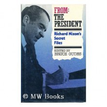 From: The President - Richard M. Nixon, Bruce Oudes