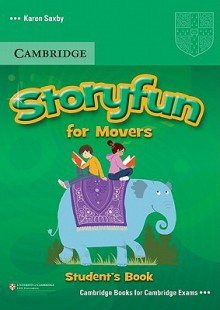 Storyfun for Movers Student's Book - Karen Saxby