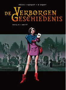 Absint (De verborgen geschiedenis, #23) - Jean-Pierre Pécau, Igor Kordey, Len O'Grady, Fred Blanchard