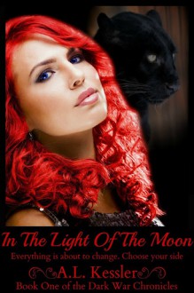 In the Light of the Moon - A.L. Kessler