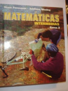 Matematicas Intermedias: Course 2: Grade 7 - Randall I. Charles