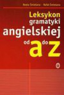 Leksykon gramatyki angielskiej od a do z - Beata. Śmietana