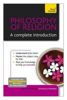 Philosophy of Religion: A Complete Introduction - Russell Re Manning