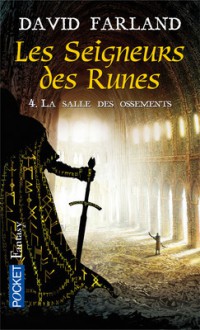 La Salle des Ossements - David Farland, Isabelle Troin