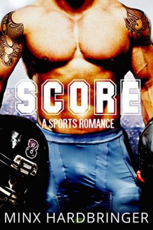 Score - Minx Hardbringer