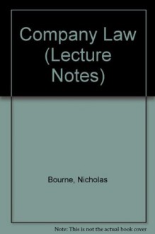 Company Law Lecture Notes - Bourne Nicholas, Nicholas Bourne