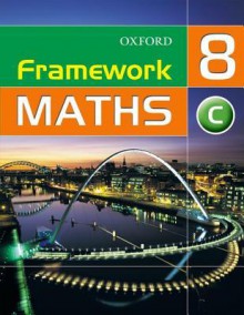 Framework Maths: Core Students' Book Year 8 - David Capewell