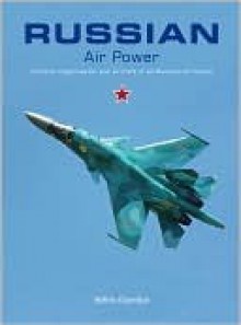 RUSSIAN AIR POWER - Yefim Gordon