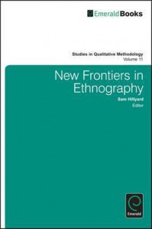 New Frontiers in Ethnography - Webster, Adrian Webster