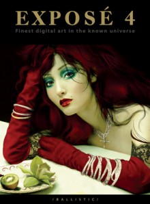 Expose 4: Digital Art in the Known Universe (Expose) - Daniel P. Wade, Paul Hellard