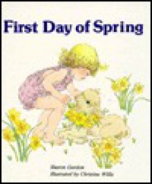 First Day of Spring (Giant First-Start Reader) - Sharon Gordon