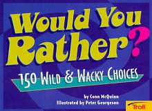 Would You Rather - Conn McQuinn