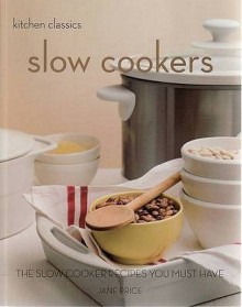 Slow Cooking: For The Complete Party Planner - Jane Price