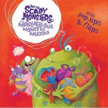 Marvellous Monster Muddle (Not So Scary Monsters) - Mandy Archer, Jenny Arthur