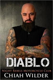 DIABLO: Night Rebels Motorcycle Club (Night Rebels MC Romance) (Volume 3) - Chiah Wilder,Hot Tree Editing