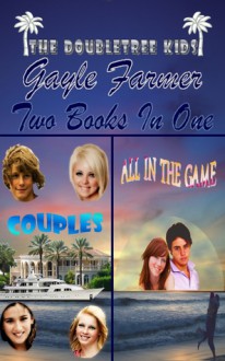 COUPLES - All In The Game: Two Books In One - Gayle Farmer