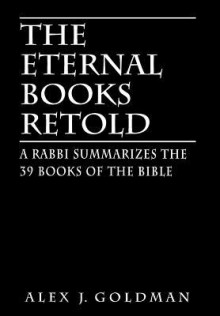 Eternal Books Retold - Alex J. Goldman