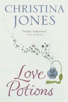 Love Potions - Christina Jones