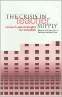 The Crisis in Teacher Supply: Research and Strategies for Retention - Ian Menter