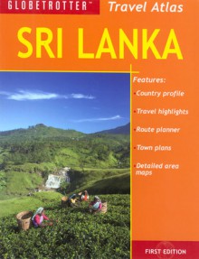 Globetrotter Travel Atlas: Sri Lanka - Robin Gauldie