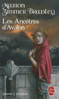 Les Ancetres D Avalon - M. Zimmer Bradley, Marion Zimmer Bradley