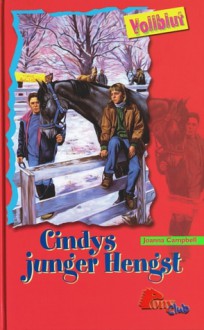 Cindys junger Hengst (Vollblut, #14) - Joanna Campbell, Hans Freundl