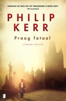 Praag fataal - Philip Kerr