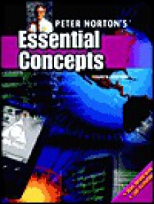 Peter Norton's Essential Concepts: Fourth Edition - Peter Norton