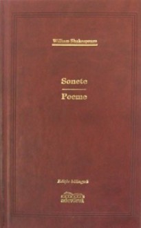 Sonete. Poeme (Ediție bilingvă) - Dan Grigorescu, Petre Solomon, George Volceanov, William Shakespeare