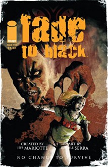 Fade To Black #5 (of 5) - Jeff Mariotte, Daniele Serra