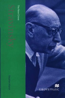 The New Grove Stravinsky - Stanley Sadie