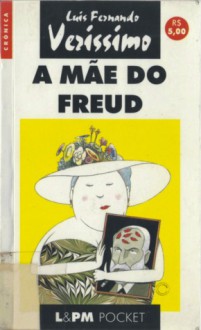 A Mae do Freud - Luis Fernando Verissimo