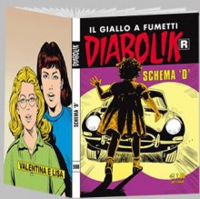 Diabolik R n. 598: Schema "D" - Luciana Giussani, Giorgio Corbetta, Stefano Toldo, Mario Cubbino