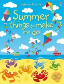 Summer Things To Make And Do - Leonie Pratt