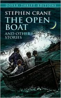 The Open Boat and Other Stories - Stephen Crane