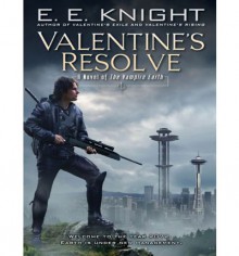 Valentine's Resolve - E.E. Knight