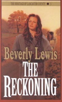 The Reckoning - Beverly Lewis