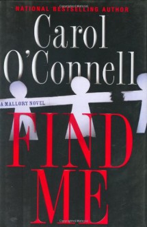 Find Me - Carol O'Connell