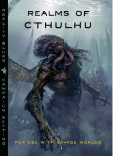 Realms of Cthulhu (Savage Worlds, ROC20001) - Sean Preston